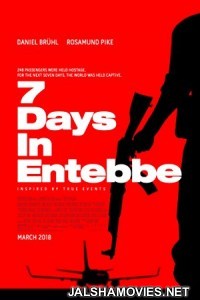 7 Days in Entebbe (2018) English Movie