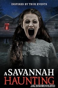 A Savannah Haunting (2021) Hindi Dubbed