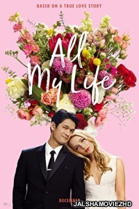 All My Life (2020) Hindi Dubbed