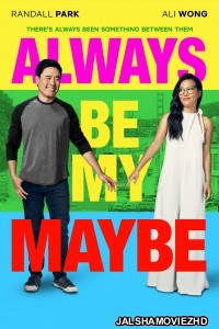 Always Be My Maybe (2019) Hindi Dubbed