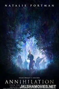 Annihilation (2018) English Cinema