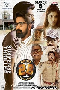 April 28 Em Jarigindi (2021) South Indian Hindi Dubbed Movie