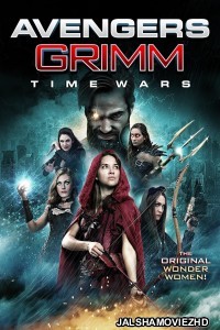 Avengers Grimm Time Wars (2018) Hindi Dubbed