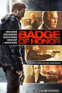 Badge of Honor (2015) Hindi Dubbed