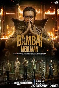 Bambai Meri Jaan (2023) Hindi Web Series Amazon Prime Original