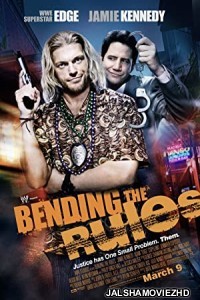 Bending The Rules (2012) Hindi Dubbed