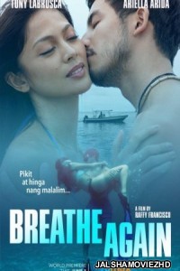 Breathe Again (2022) English Movie