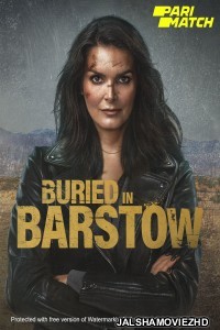 Buried in Barstow (2022) Hollywood Bengali Dubbed