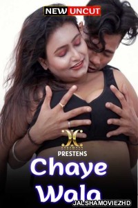 Chaye Wala (2022) Xtramood Original