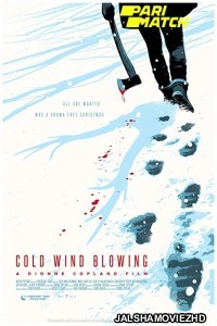 Cold Wind Blowing (2022) Hollywood Bengali Dubbed