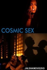 Cosmic Sex (2015) Bengali Movie