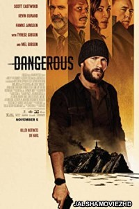 Dangerous (2021) English Movie