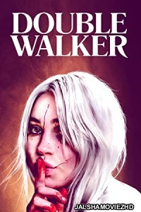 Double Walker (2021) Hollwood Bengali Dubbed