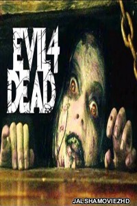 Evil Dead 4 (2013) Hindi Dubbed