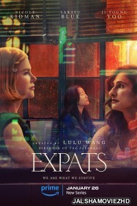 Expats (2024) Hindi Web Series Amazon Prime Original