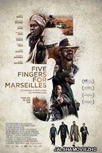 Five Fingers for Marseilles (2018) English Movie