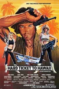 Hard Ticket To Hawaii (1987) Hindi Dubbed