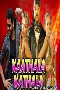 Kaathala Kathala (2018) South Indian Hindi Dubbed Movie