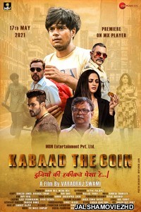 Kabaad The Coin (2021) Hindi Movie