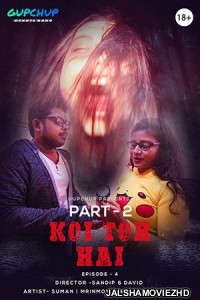 Koi To Hai (2020) GupChup Original