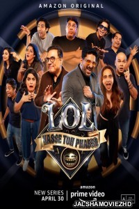 LOL Hasse Toh Phasse (2021) Hindi Web Series AmazonPrime Original