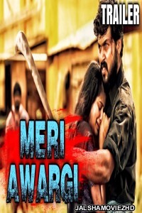 Meri Awargi (2018) South Indian Hindi Dubbed Movie