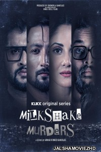 Milkshake Murders (2024) Bengali Web Series KLiKK Original