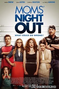 Moms Night Out (2014) Hindi Dubbed