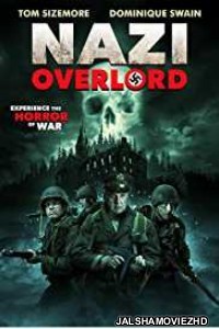 Nazi Overlord (2018) English Movie