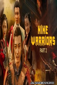 Nine Warriors 2 (2018) Hindi Dubbed