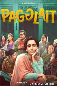 Pagglait (2021) Hindi Movie