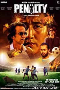 Penalty (2019) Hindi Movie