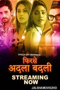 Phir Se Adla Badli (2024) ChillX Original