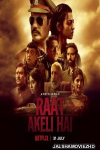 Raat Akeli Hai (2020) Hindi Movie