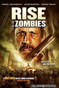 Rise of The Zombies (2012) Hindi Dubbed