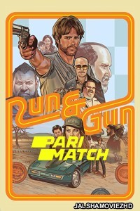 Run and Gun (2022) Hindi Dubbed