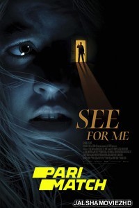 See for Me (2022) Hindi Dubbed