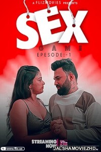 Sex Game (2023) FlizMovies Original