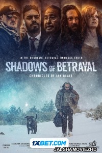 Shadows of Betrayal Chronicles of Ian Blair (2024) Bengali Dubbed Movie