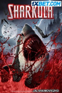 Sharkula (2022) Bengali Dubbed Movie