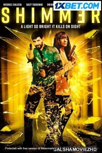 Shimmer (2022) Hollywood Bengali Dubbed