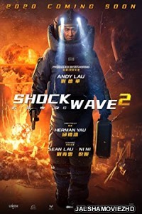 Shock Wave 2 (2020) Hindi Dubbed