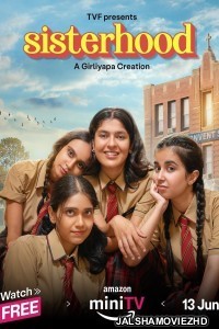 Sisterhood (2024) Hindi Web Series Amazon MiniTV Original