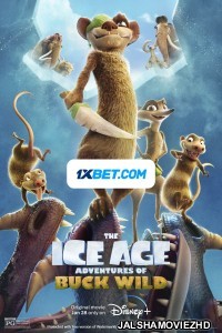 The Ice Age Adventures of Buck Wild (2022) Hollywood Bengali Dubbed