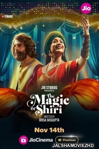 The Magic Of Shiri (2024) Hindi Web Series JioCinema Original