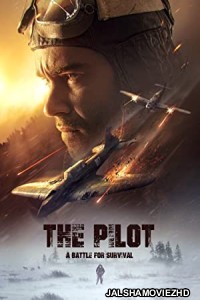 The Pilot A Battle for Survival (2021) English Movie