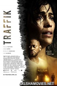 Traffik (2018) English Movie