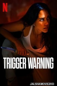 Trigger Warning (2024) Hindi Dubbed