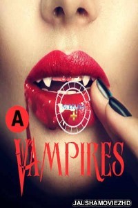 Vampires (2021) Nuefliks Original