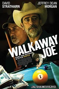 Walkaway Joe (2020) Hindi Dubbed